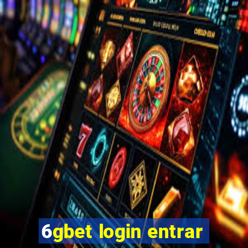 6gbet login entrar